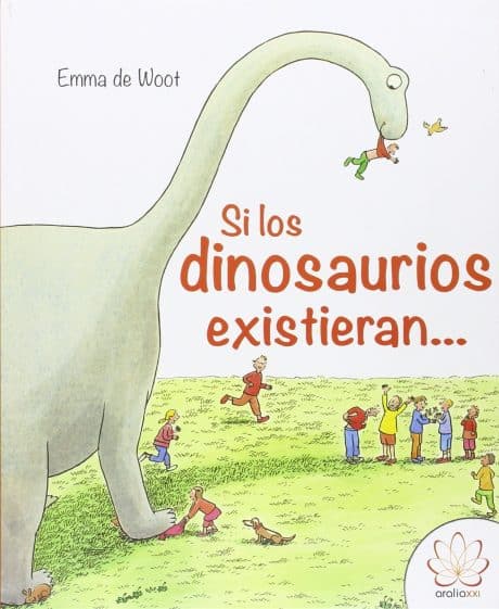 Si los dinosaurios existieran Los mejores cuentos de dinosaurios