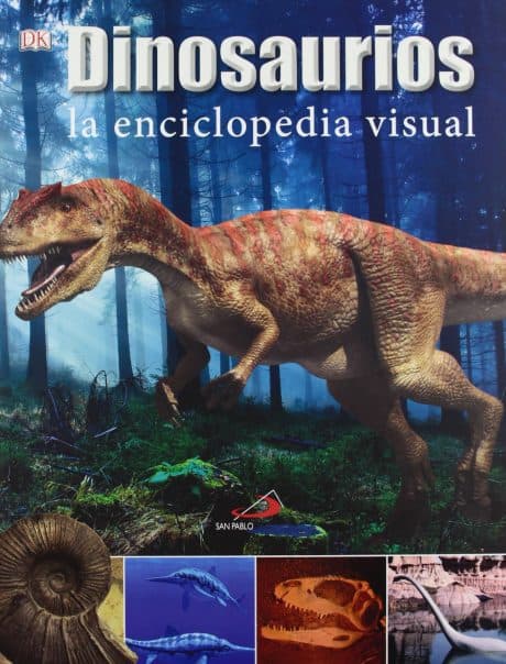 Dinosaurios, la enciclopedia visual Los mejores cuentos de dinosaurios