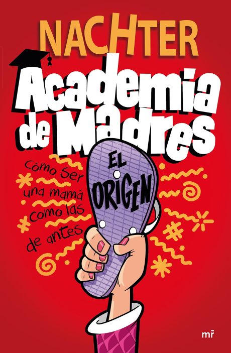 Academia de Madres Libros de humor sobre la maternidad